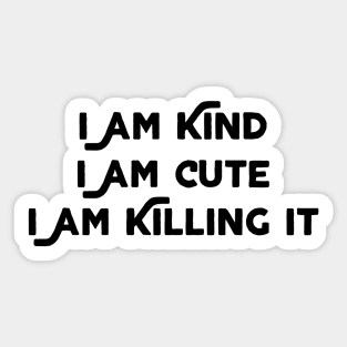 I Am Kind Sticker